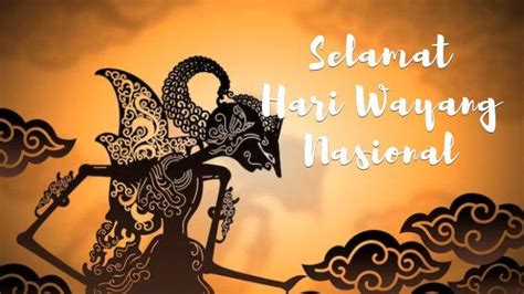 Sejarah Peringatan Hari Wayang Nasional Di Indonesia Berikut Inspirasi