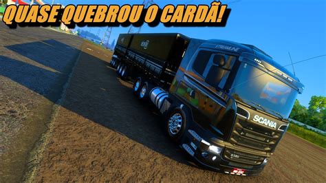 Quase Quebrei O Card Da Scania Ets Mods Br Simulando Ao M Ximo