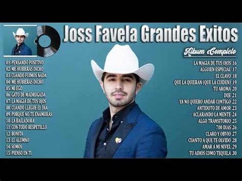 Joss Favela 2024 Grandes Éxitos Mix 2024 Joss Favela Álbum Completo