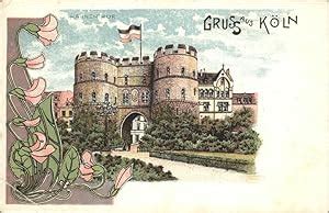 Postkarte Carte Postale 41399535 Koeln Rhein Hahnentor Burg Koeln