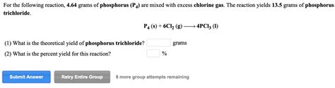 Solved For The Following Reaction Grams Of Phosphorus P Are