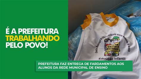 Prefeitura Faz Entrega De Fardamentos Aos Alunos Da Rede Municipal De