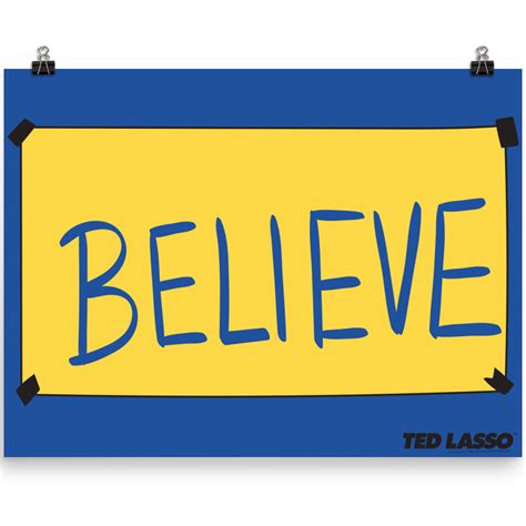 Ted Lasso Believe Sign Premium Satin Poster Warner Bros Shop