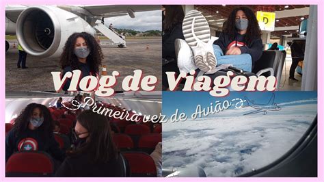 Vlog de Viagem Primeira vez viajando de Avião YouTube