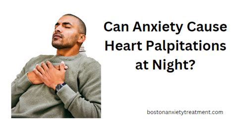 Can Anxiety Cause Heart Palpitations At Night Effective Anxiety S