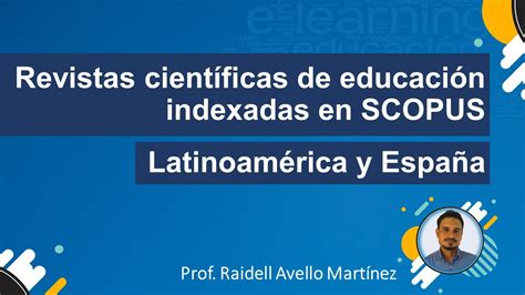 Revistas Cient Ficas De Educaci N Indexadas En Scopus