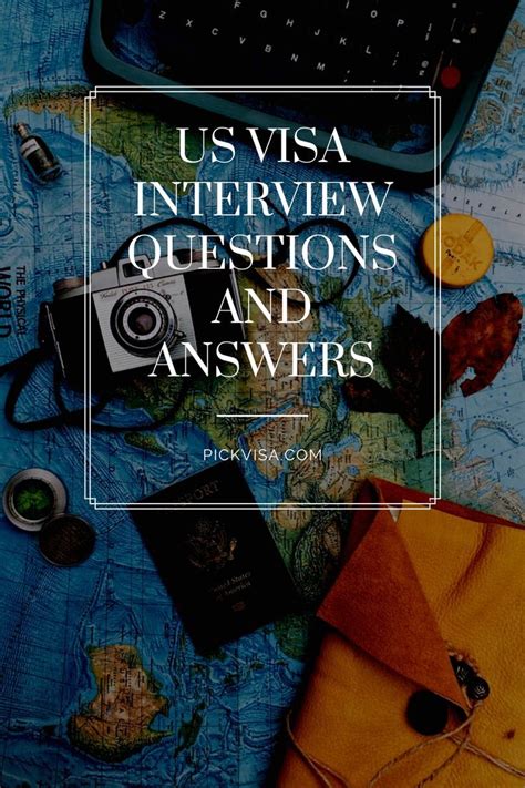 Us Visa Interview Questions And Answers Interview Questions And