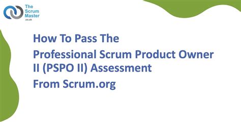 How To Pass The Professional Scrum Product Owner Ii Pspo Ii