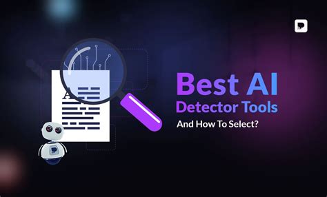 Best Ai Detector Tools For Detecting And Managing Content Authenticity