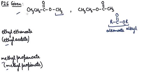 Solved Consider The Following Formulas Of Two Esters One Of These Is Ethyl Ethanoate Ethyl