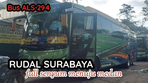 Mulai Ramai Rudal Surabaya Bus Als Patas Surabaya Full Senyum