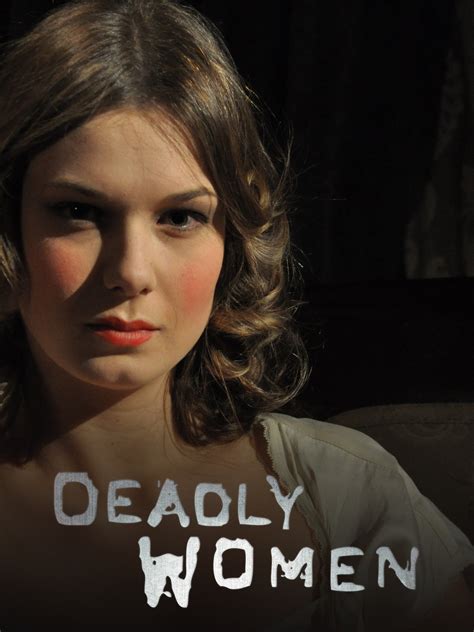 Deadly Women Season 5 Rotten Tomatoes