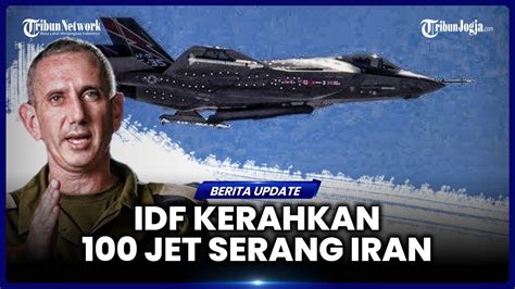 ISRAEL KERAHKAN 100 JET INGIN LUMPUHKAN RADAR PERTAHANAN IRAN YouTube