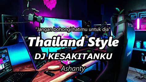 Dj Aku Rela Melepas Dirimu Kesakitanku Thailand Style Slow Bass Dj