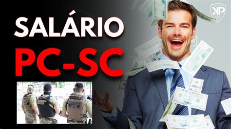 SALÁRIO E PLANO DE CARREIRA | POLÍCIA CIVIL SC - YouTube