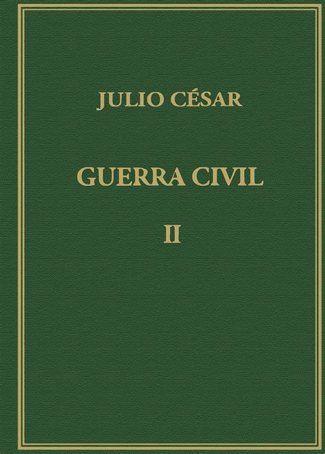 Libro Memorias De La Guerra Civil 9788400027230 César Cayo Julio · Marcial Pons Librero