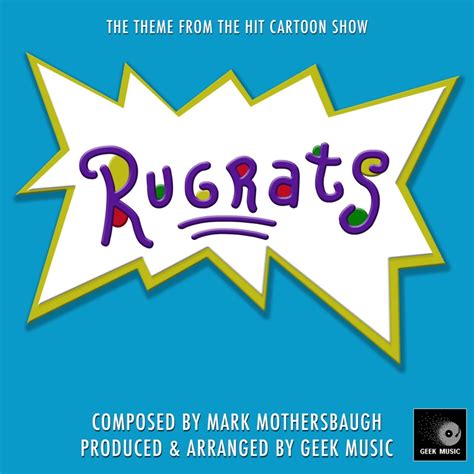 Rugrats Theme (From the Cartoon Show "Rugrats") - Geek Music: Song ...