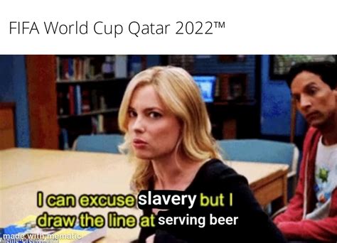 you can excuse slavery? | /r/memes | 2022 FIFA World Cup Qatar | Know ...