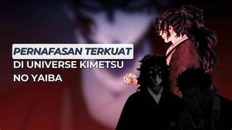 Gak Ada Lawan Pernafasan Terkuat Di Kimetsu No Yaiba Youtube