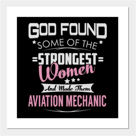 Aviation Mechanic Strongest Women Aviation Mechanic Posters And Art