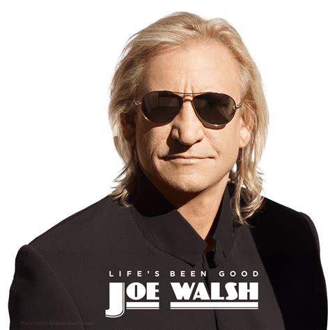 Life’s Been Good | Joe Walsh