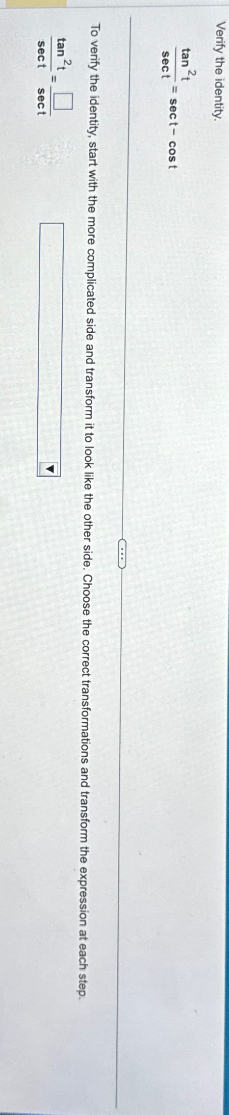 Solved Verify The Identity Tan Tsect Sect Costto Verify The Chegg