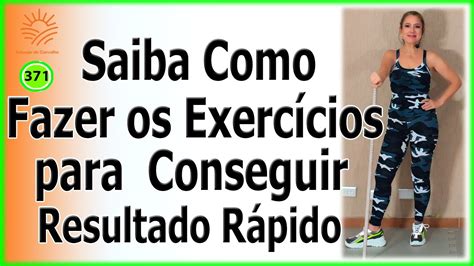 Saiba Como Fazer Os Exerc Cios Para Conseguir Um Resultado R Pido