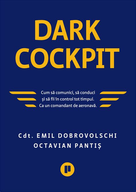 Dark Cockpit Cum să comunici să conduci și să fii în control tot