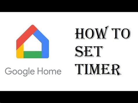 How To Set Timer Alarm Google Home Mini Google Home How To Set