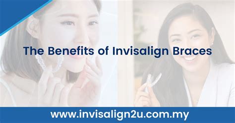 Benefits Of Invisalign Braces Invisalign 2 U