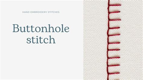 Buttonhole Stitch Embrodery: Library of Hand Embroidery Stitches