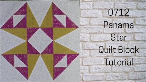 0712 Panama Star Free Quilt Block Tutorial Block Of The Day 2023