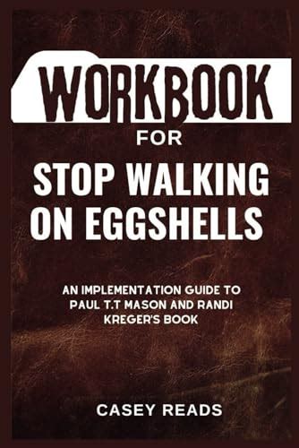 Workbook for Stop Walking on Eggshells: An Implementation Guide to Paul ...