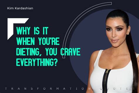 10 Kim Kardashian Quotes That Will Inspire You Transformationquotes