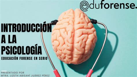 Introducción a la Psicología Eduforense