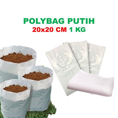 Jual Polybag Putih 20x20 Cm 1kg Tebal Plastik Polibag Polibek Semai