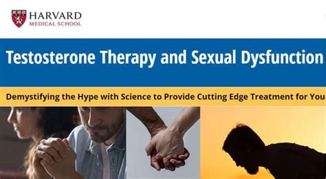 Post 1 Harvard Testosterone And Sexual Dysfunction Conference Thoughts The Mens Center