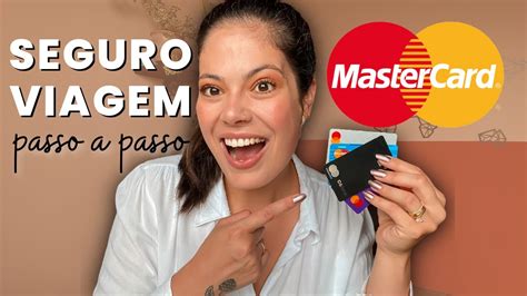 MASTERCARD SEGURO VIAGEM Como Emitir Quem Tem Direito YouTube