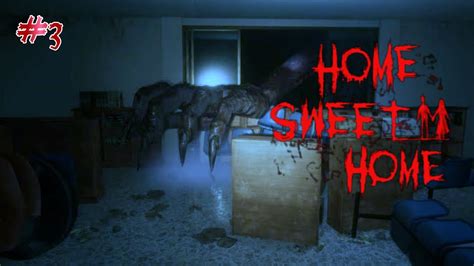 Home Sweet Home Horror Gameplay Part 3 Vsh Force Youtube