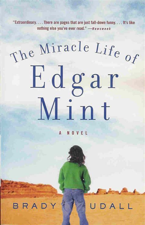 The Miracle Life Of Edgar Mint