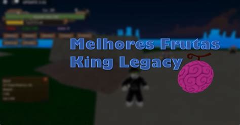 Frutas King Legacy