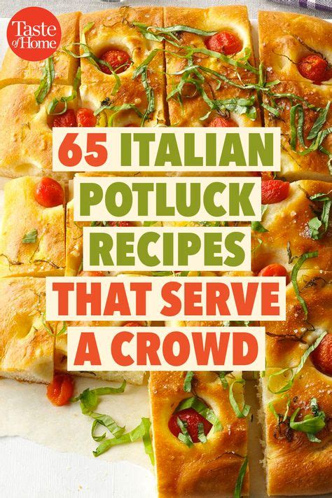 65 Italian Potluck Recipes That Serve A Crowd With Images Potluck Recipes Italian Recipes