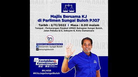 Majlis Bersama Kj Di Parlimen Sungai Buloh P Youtube