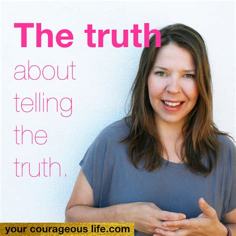 The Truth About Telling The Truth — Kate Swoboda