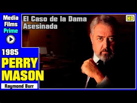 Perry Mason El Caso De La Dama Asesinada Alta Calidad Hd