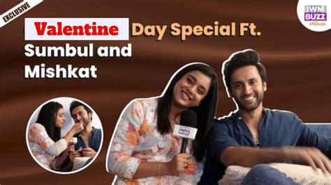 Exclusive Valentine Special Ft Sumbul Touqeer And Mishkat Verma YouTube