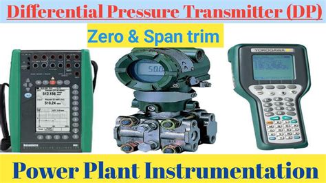 Differential Pressure Transmitter Calibration Dpt Zero And Span