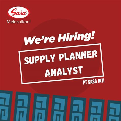 Supply Planner Analyst Pt Sasa Inti Ika Um