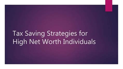 Tax Saving Strategies For Hnw Individuals Ppt