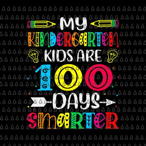 Kindergarten Teacher 100 Days Smarter Svg 100th Day Of School Svg